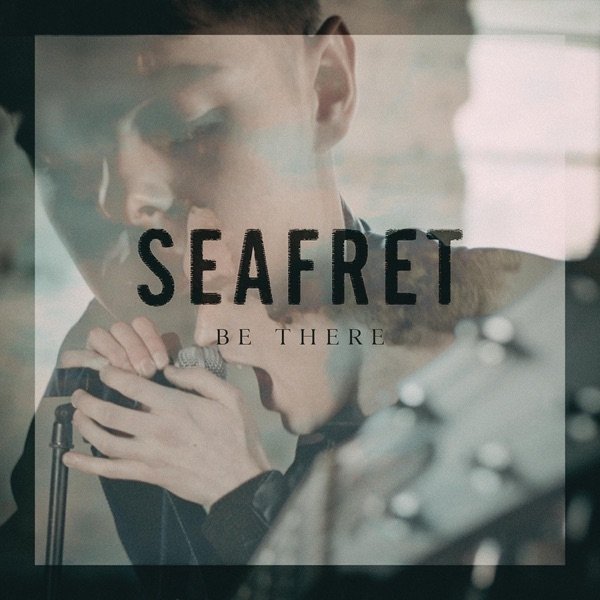 Seafret Be There, 2015