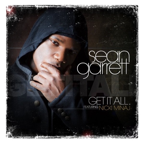 Album Sean Garrett - Get It All