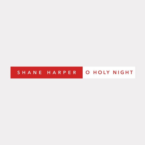 Album Shane Harper - O Holy Night