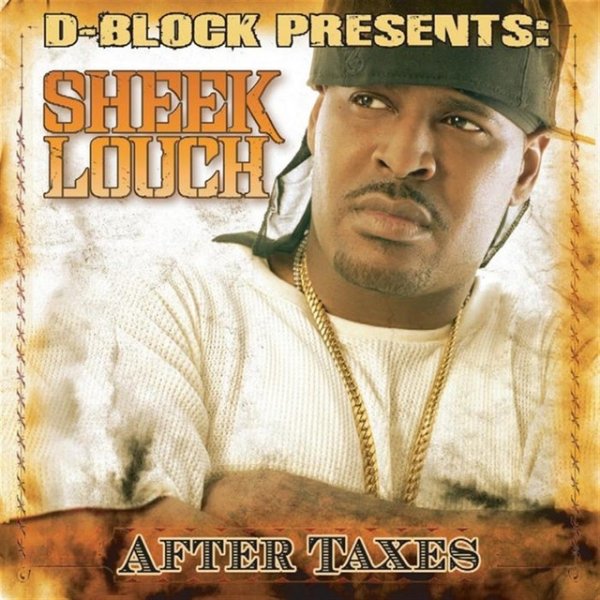 Album Sheek Louch - After Taxes