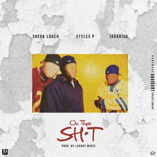 Album Sheek Louch - On That Shit