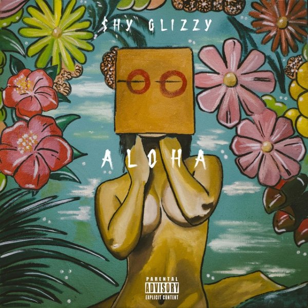 Album Shy Glizzy - Aloha
