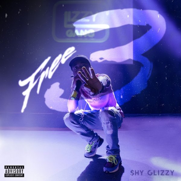 Album Shy Glizzy - Free 3