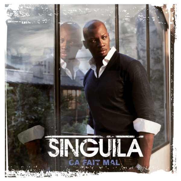 Album Singuila - Ca fait Mal