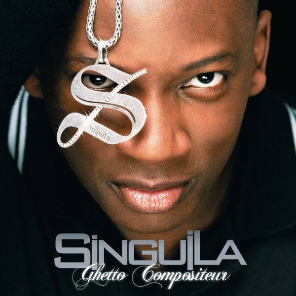 Album Singuila - Ghetto compositeur