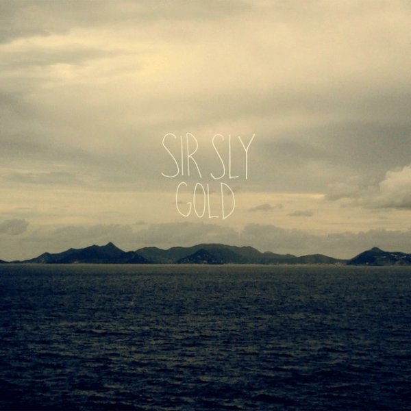 Album Sir Sly - Gold
