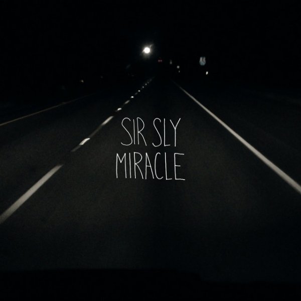 Album Sir Sly - Miracle