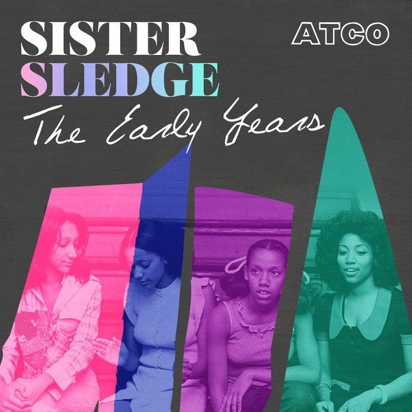Album Sister Sledge - The Early Years