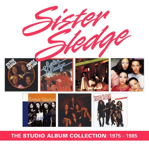 Sister Sledge The Studio Album Collection: 1975 - 1985, 2014