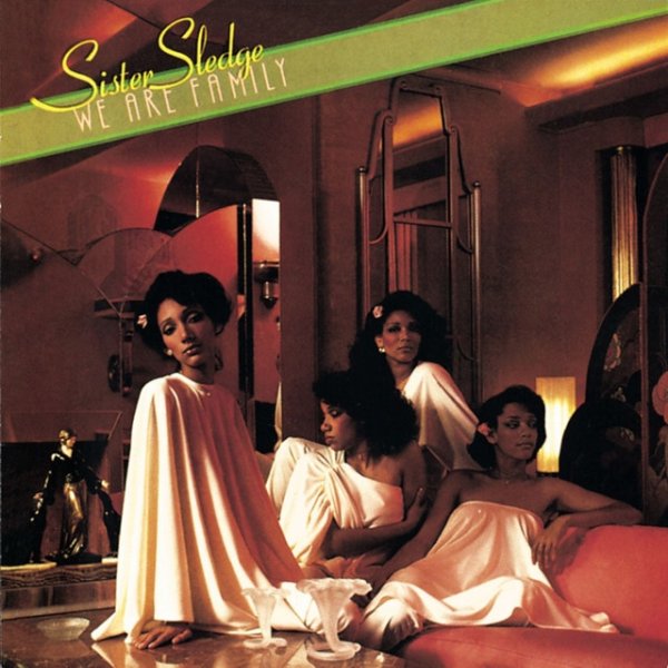 Sister Sledge We Are Family, 1979