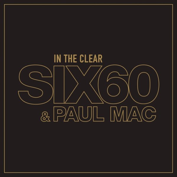 Album Six60 - In The Clear