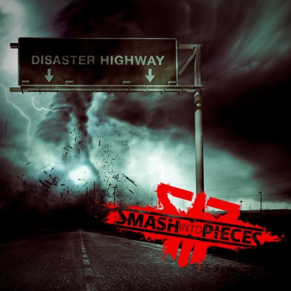 Album Smash Into Pieces - Disaster Highway