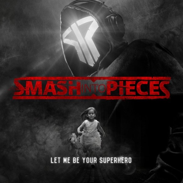 Album Smash Into Pieces - Let Me Be Your Superhero
