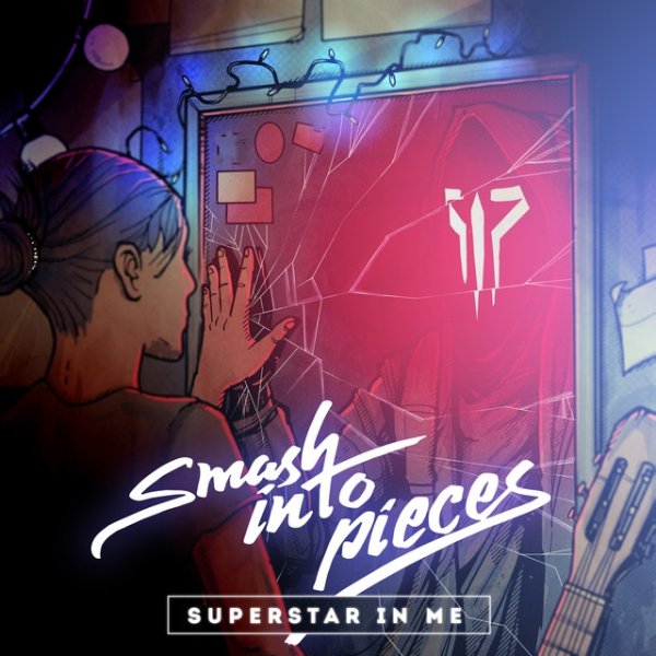 Smash Into Pieces Superstar in Me, 2018