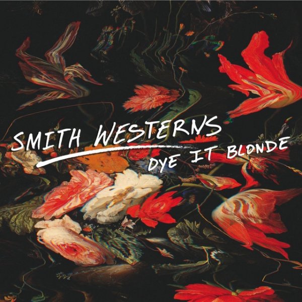 Album Smith Westerns - Dye It Blonde