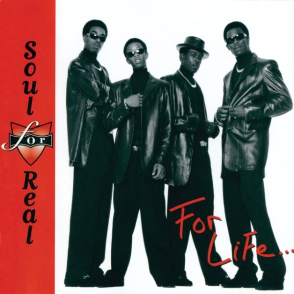 Album Soul For Real - For Life...