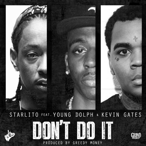 Album Don't Do It - Starlito