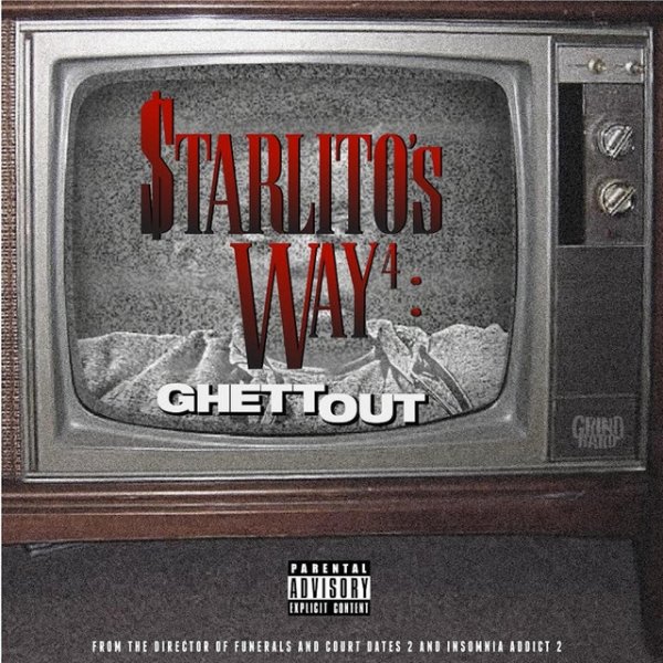 Starlito's Way 4: GhettOut - album