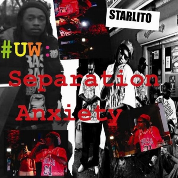 Album Starlito - #UW Separation Anxiety