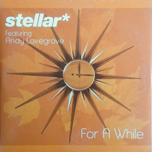 Album stellar* - For A While