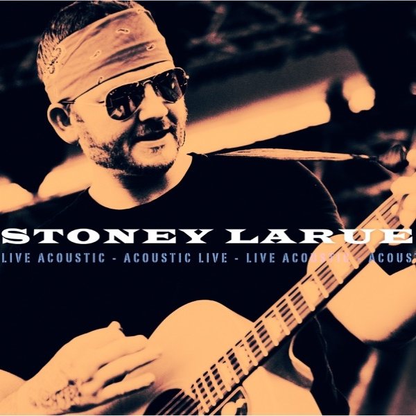 Album Stoney LaRue - Live Acoustic