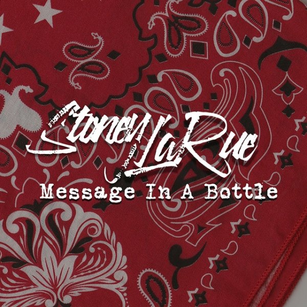 Album Stoney LaRue - Message in a Bottle