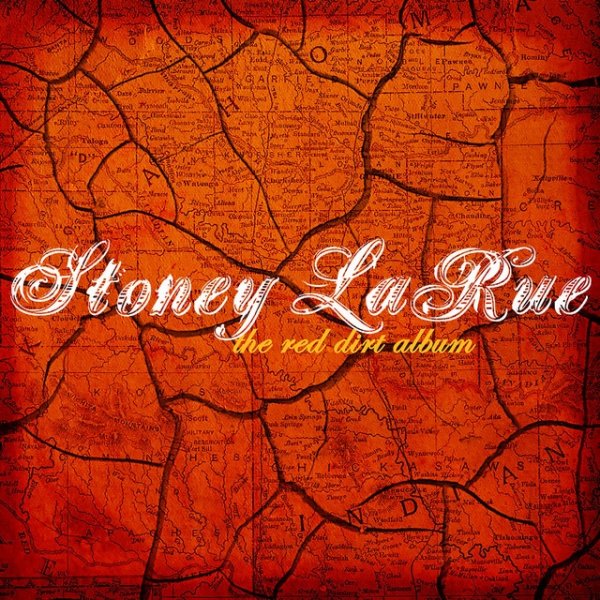 Stoney LaRue The Red Dirt Album, 2005