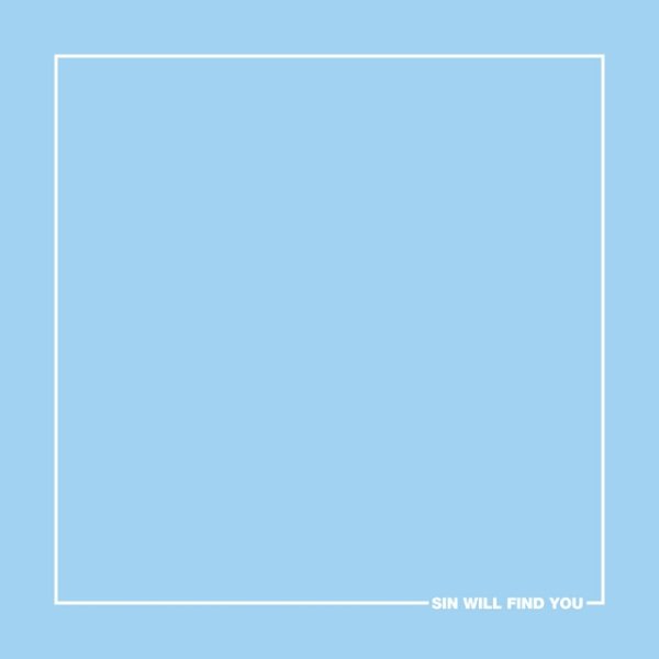 Sin Will Find You - album