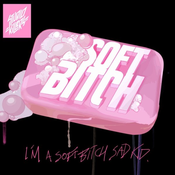 Soft Bitch - album