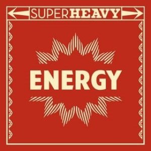 Album SuperHeavy - Energy