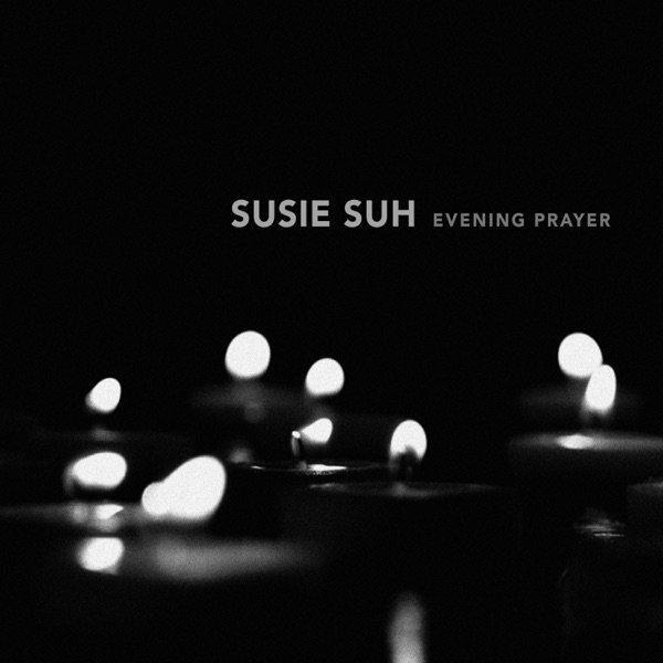 Album Susie Suh - Evening Prayer