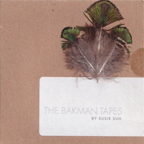 Album Susie Suh - The Bakman Tapes Part One