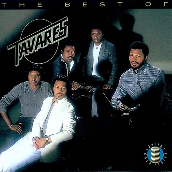 Tavares Capitol Gold: The Best Of Tavares, 1993