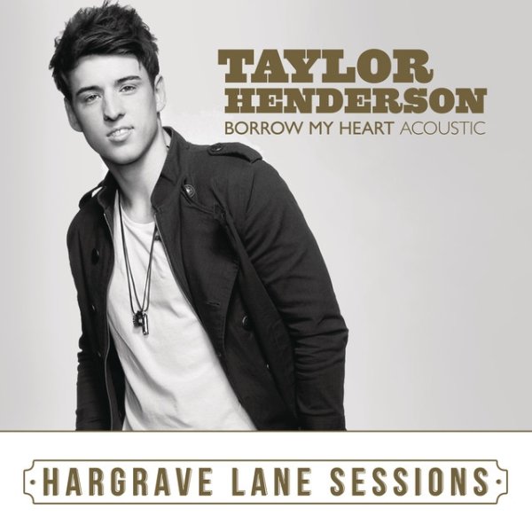 Album Taylor Henderson - Borrow My Heart