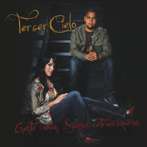 Album Tercer Cielo - Gente Comun Sueños Extraordinarios