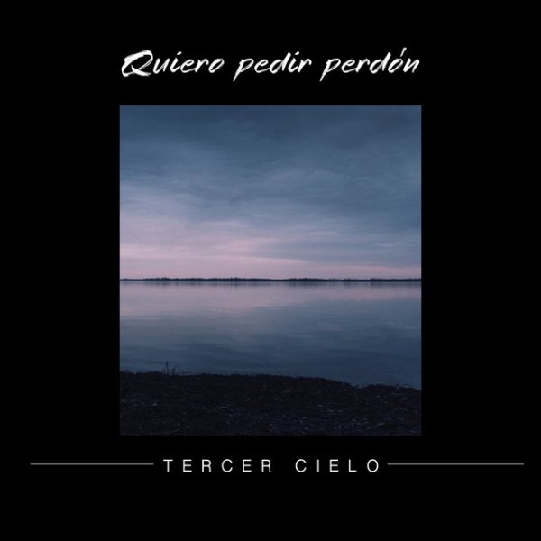 Album Tercer Cielo - Quiero Pedir Perdon