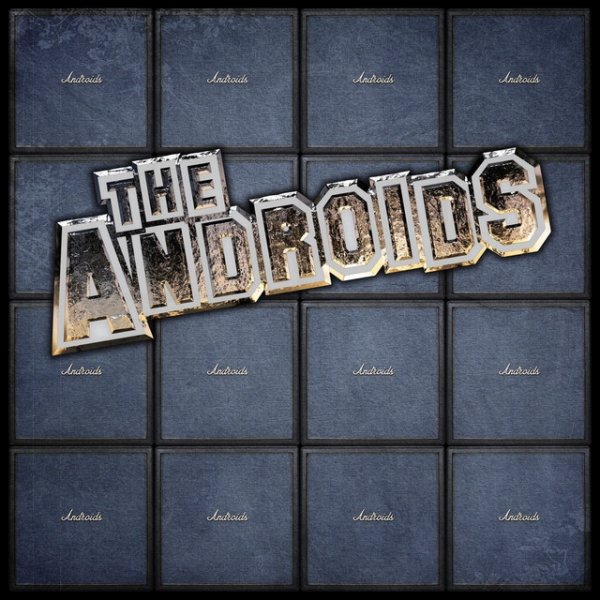 The Androids The Androids, 2021