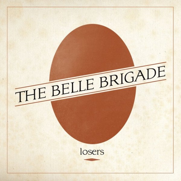 Album The Belle Brigade - Losers