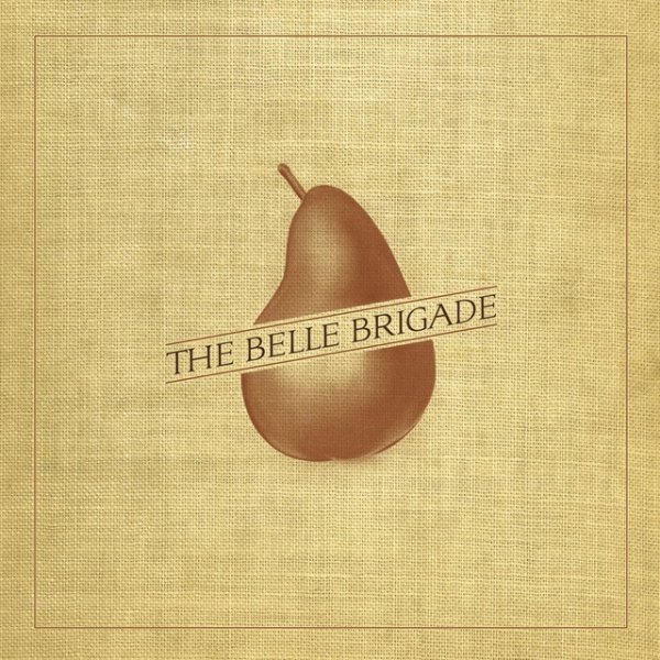 Album The Belle Brigade - The Belle Brigade