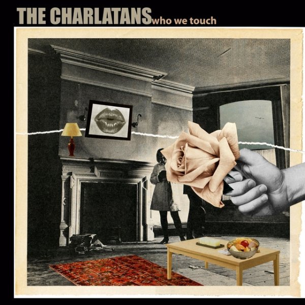 Album The Charlatans - Who We Touch