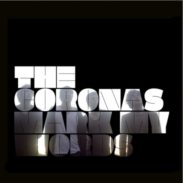 Album The Coronas - Mark My Words