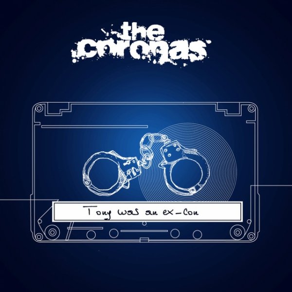 Album The Coronas - Tony Was an Ex-Con