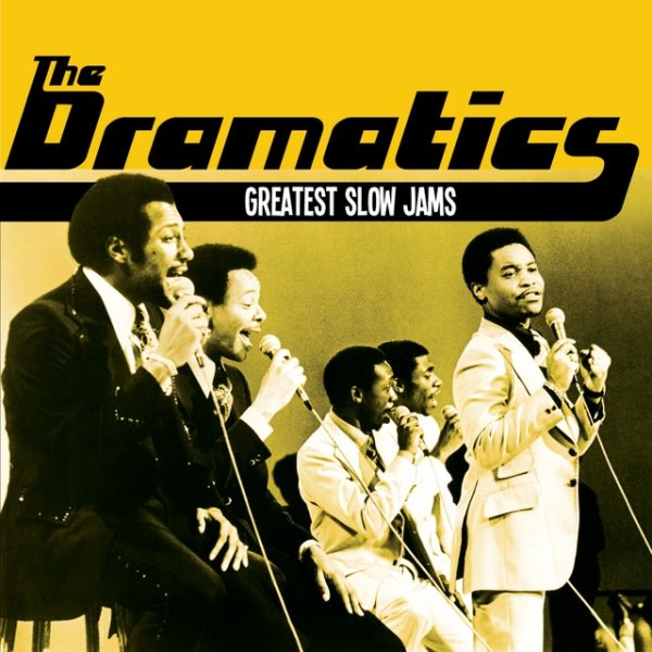 Album The Dramatics - Greatest Slow Jams