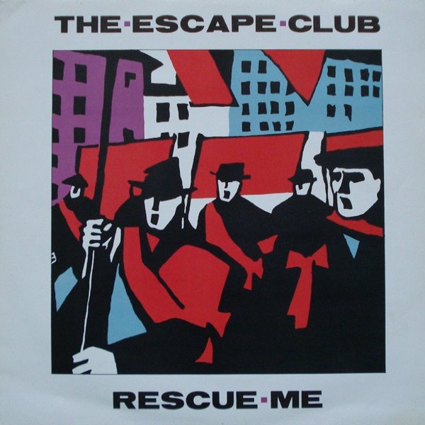 Album The Escape Club - Rescue Me