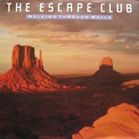Album The Escape Club - Walking Through Walls