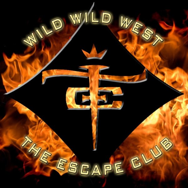 Album The Escape Club - Wild Wild West