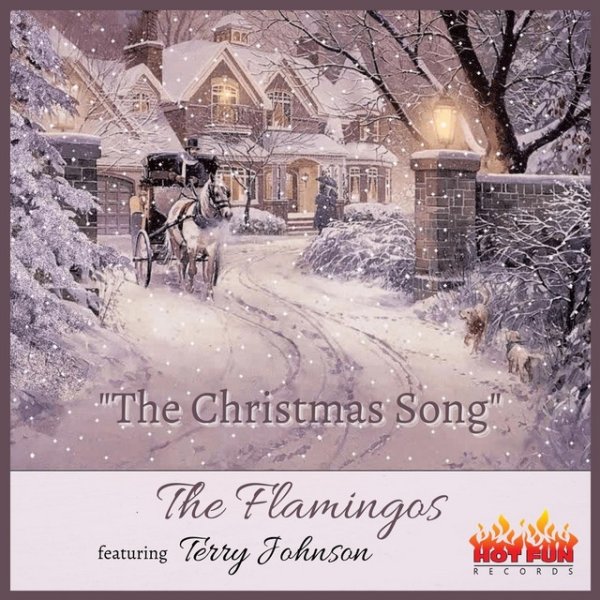 The Flamingos The Christmas Song, 2013