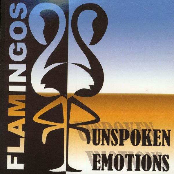 The Flamingos Unspoken Emotions, 1999