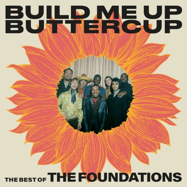 Album The Foundations - Build Me Up Buttercup: The Best of The Foundations
