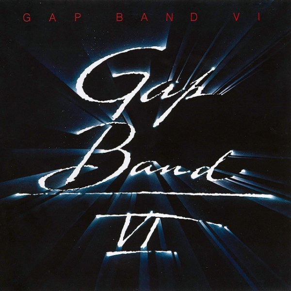 The Gap Band Gap Band VI, 1984
